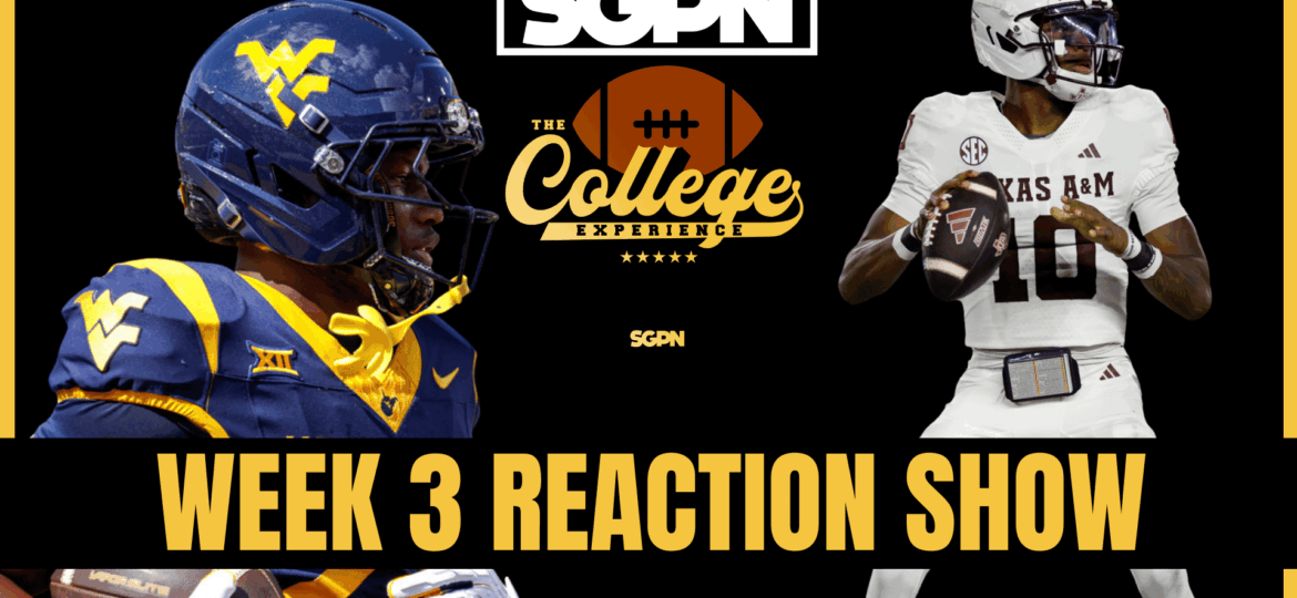 Week 3 Reaction Show | The College Football Experience (Ep. 2026)