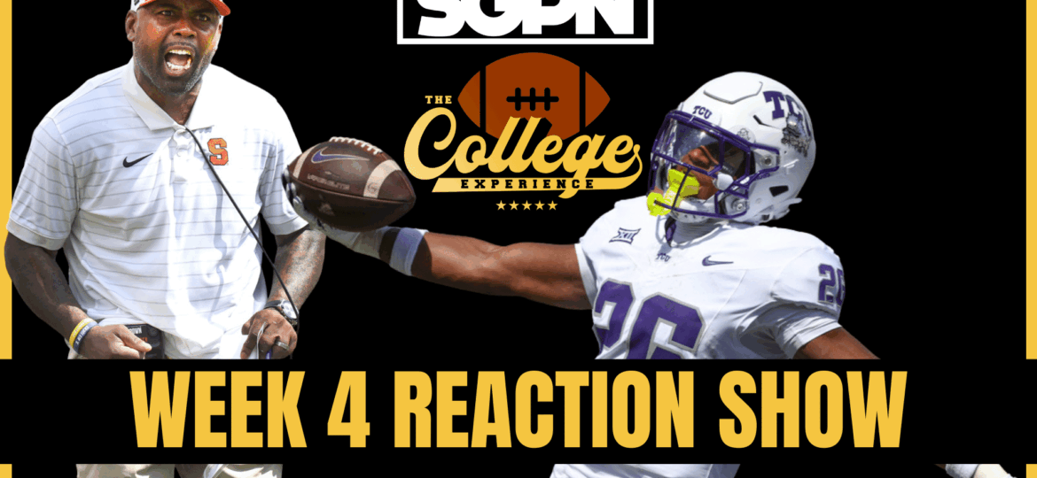 Week 4 Reaction Show | The College Football Experience (Ep. 2032)