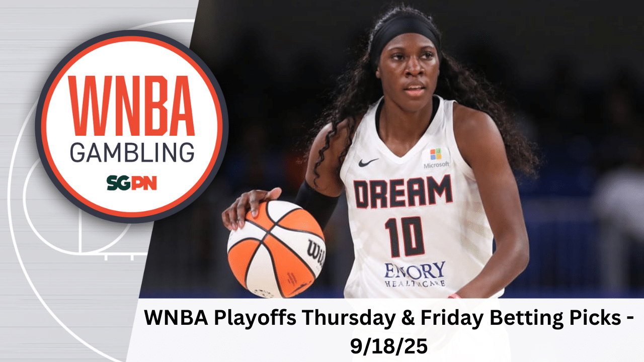 WNBA Playoffs Thursday + Friday Betting Picks – 9/18/25 | WNBA Gambling Podcast (Ep. 214)