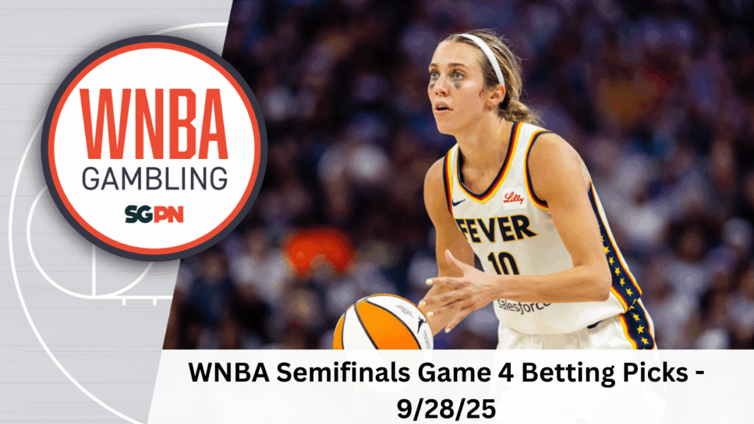 WNBA Semifinals Game 4 Betting Picks – 9/28/25 | WNBA Gambling Podcast (Ep. 218)