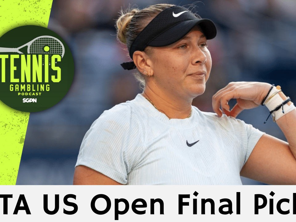 WTA US Open Final Picks – 9/6/25 | Tennis Gambling Podcast (Ep. 543)