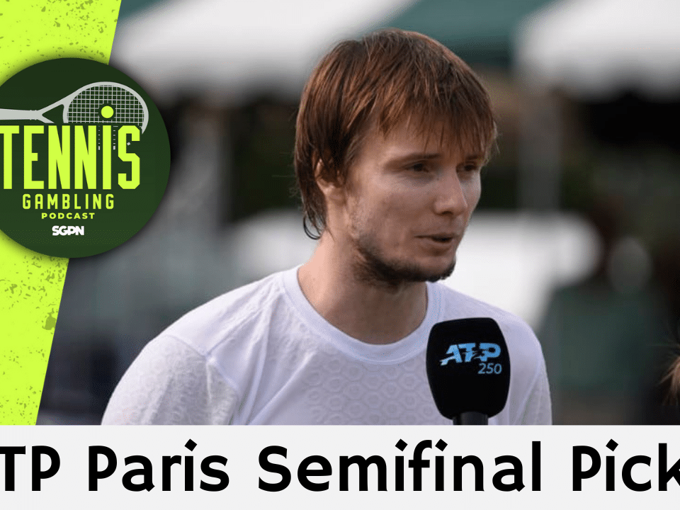 ATP Paris Semifinal Picks – 10/31/25 | Tennis Gambling Podcast (Ep. 569)