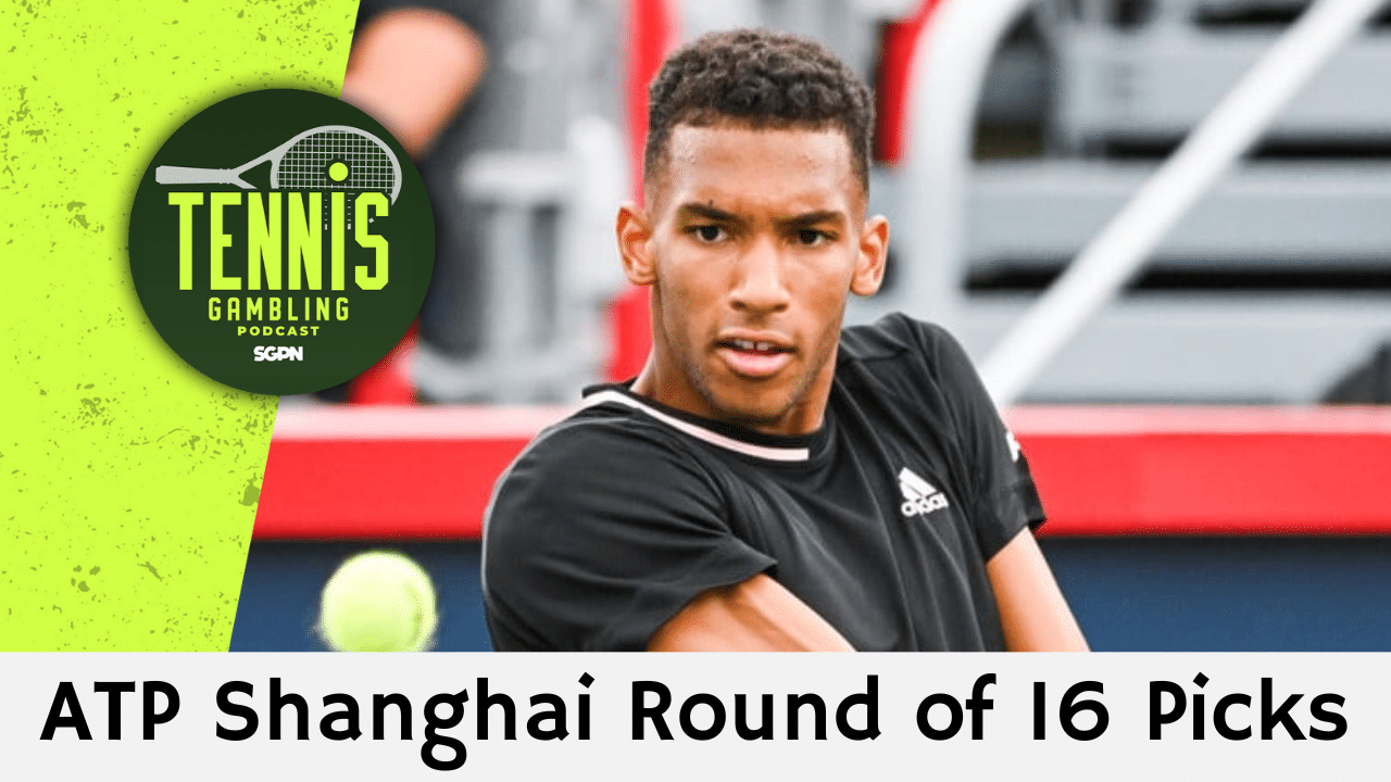 ATP Shanghai Round of 16 Picks – 10/6/25 | Tennis Gambling Podcast (Ep. 556)