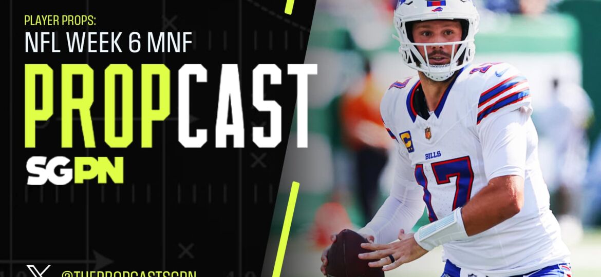 NFL Week 6 Monday Night Football Player Props 10/13/25 – NFL Bets, Player Props and Predictions | The Propcast (Ep. 375)
