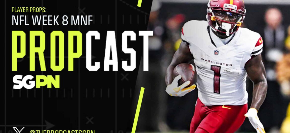 NFL Week 8 Monday Night Football Player Props 10/27/25 – NFL Bets, Player Props and Predictions | The Propcast (Ep. 379)