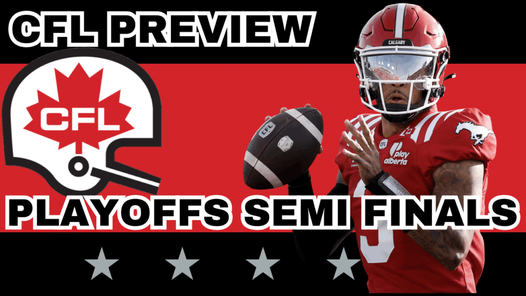 CFL Semi-Finals Playoffs Preview, Picks & DFS | CFL Gambling Podcast (Ep. 110)