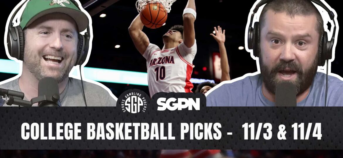 College Basketball Picks - 11_3 & 11_4