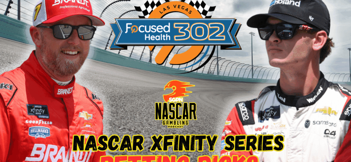 Focused Health 302 Betting Picks 2025 I NASCAR Gambling Podcast (Ep. 686)
