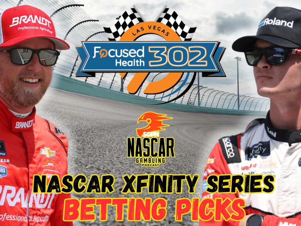 Focused Health 302 Betting Picks 2025 I NASCAR Gambling Podcast (Ep. 686)