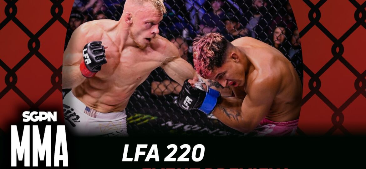 LFA 220 Betting Guide (The Pink Ranger Episode) | MMA Gambling Podcast (Ep.938)