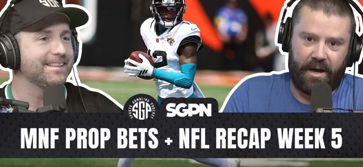 Monday Night Football Prop Bets + NFL Recap Week 5