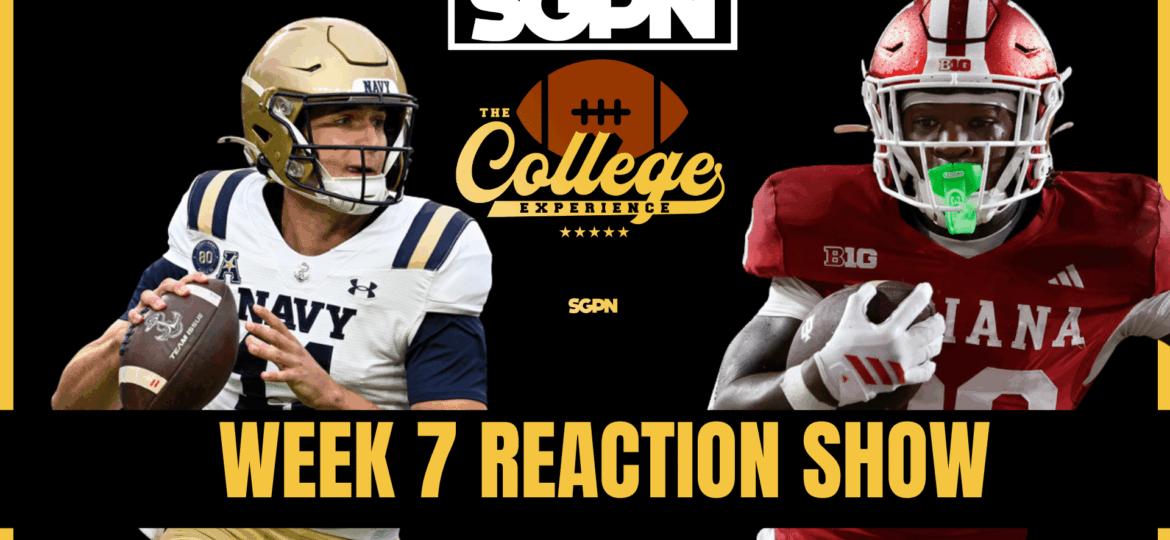 Week 7 Reaction Show | The College Football Experience (Ep. 2051)