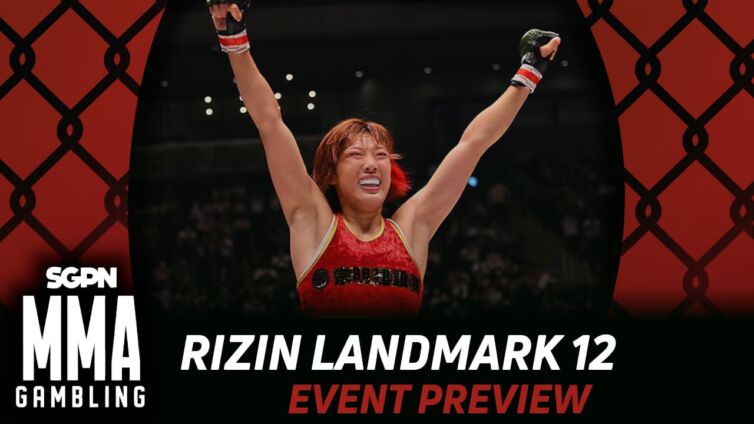 RIZIN LANDMARK 12 Betting Guide (Kenka Bancho) | MMA Gambling Podcast (Ep.946)