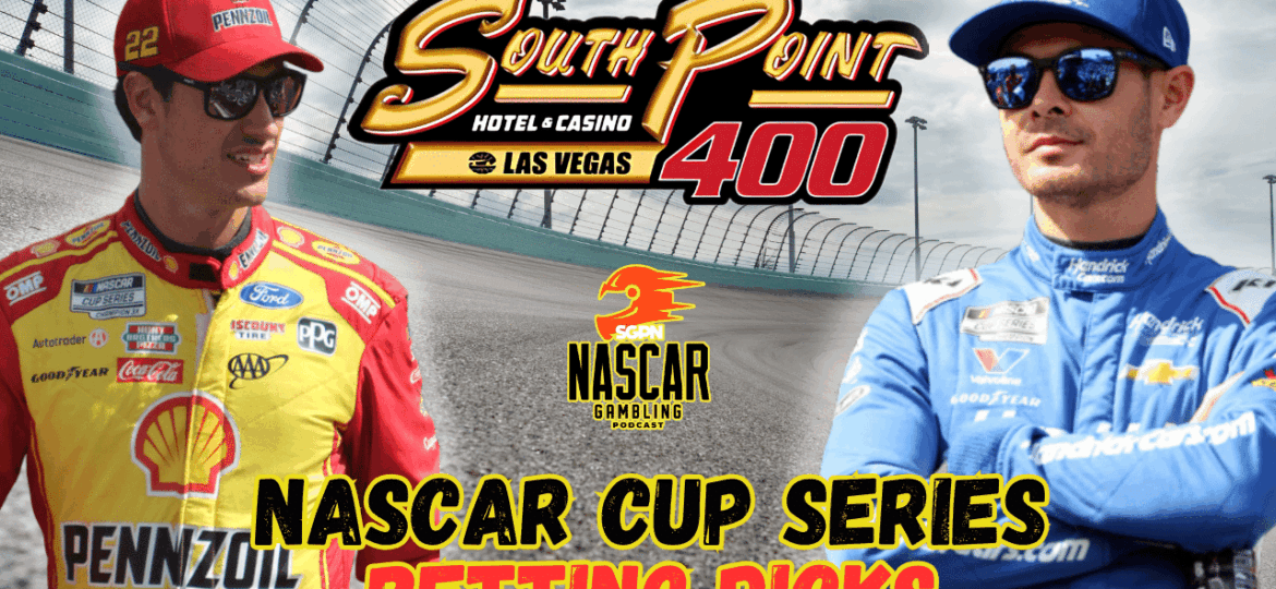 South Point 400 Betting Picks 2025 I NASCAR Gambling Podcast (Ep. 685)
