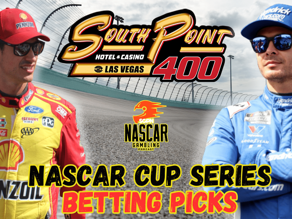 South Point 400 Betting Picks 2025 I NASCAR Gambling Podcast (Ep. 685)