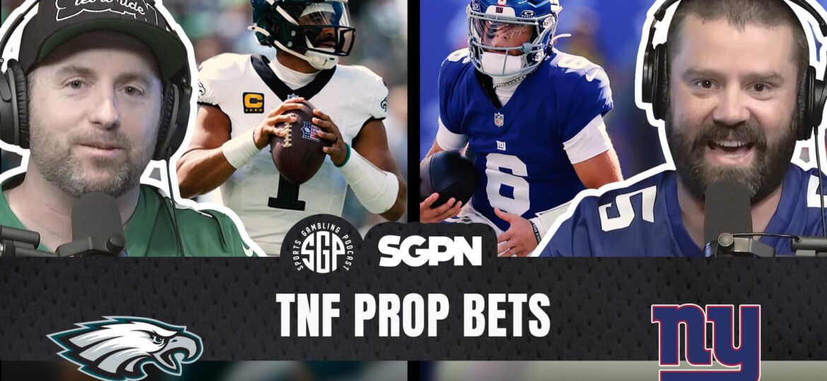 Thursday Night Football Prop Bets Giants vs Eagles Preview