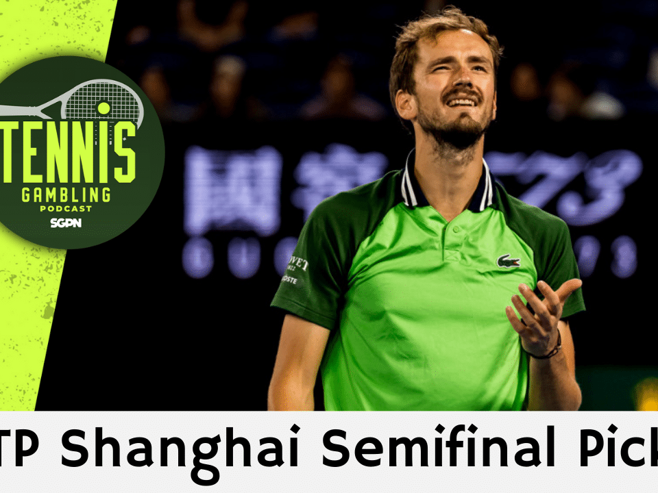 ATP Shanghai Semifinal Picks – 10/10/25 | Tennis Gambling Podcast (Ep. 558)