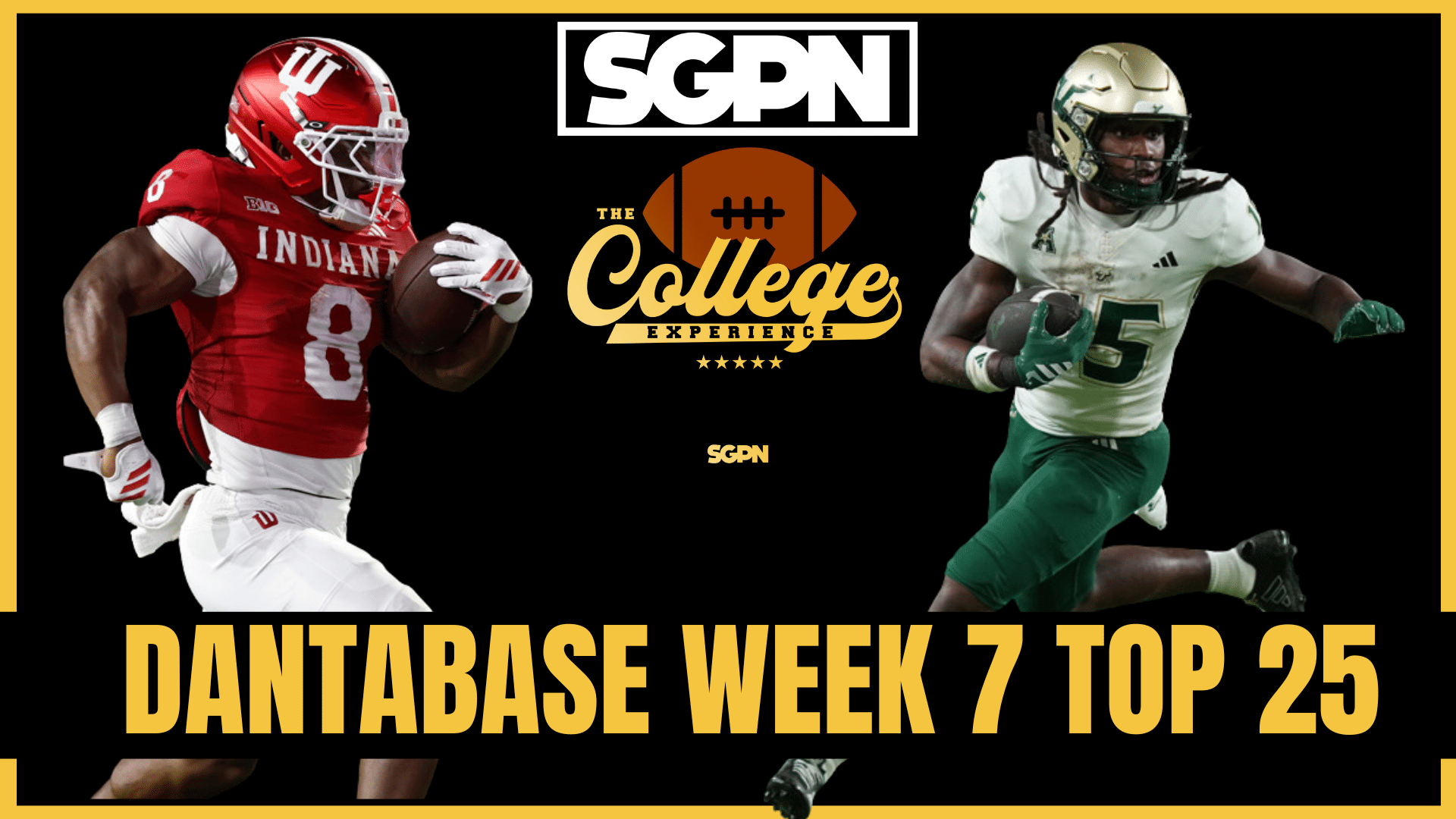 Dantabase Top 25 & Tuesday Night Preview & Picks | The College Football Experience (Ep. 2053)