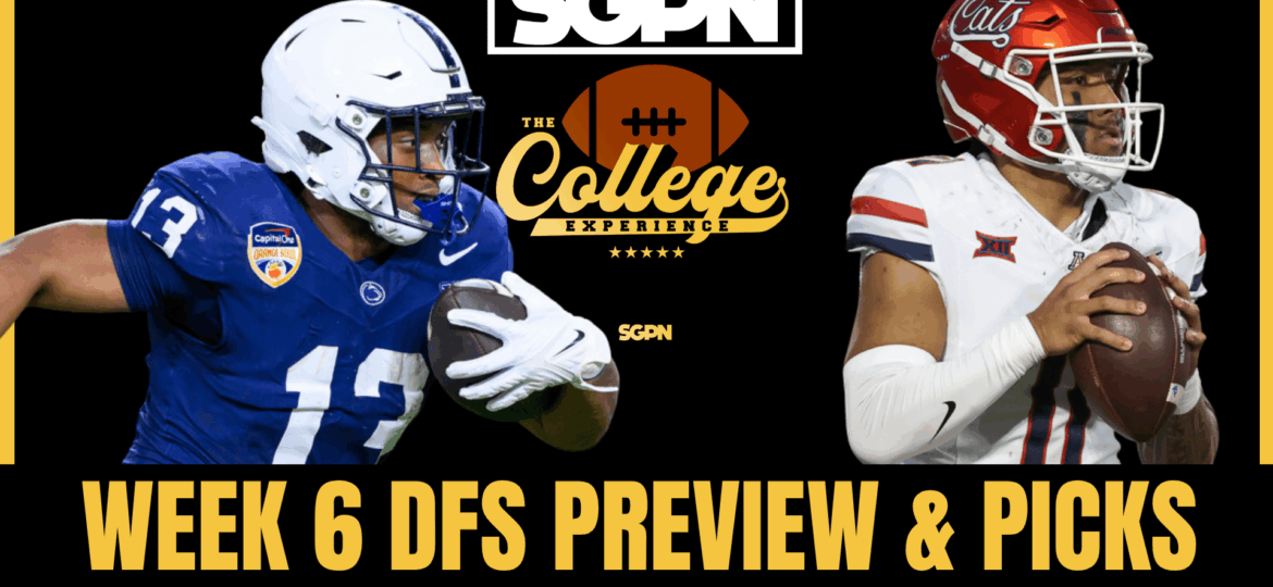Week 6 DFS Preview & Picks | The College Football Experience (Ep. 2043)