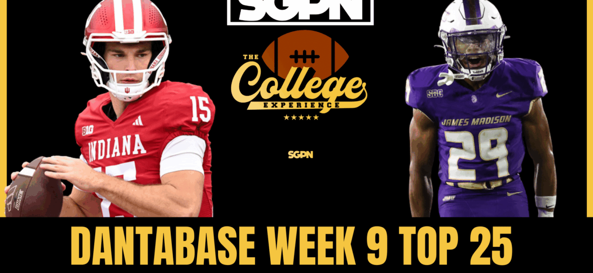 Dantabase Week 9 Top 25 & Tuesday Preview & Picks | The College Football Experience (Ep. 2066)