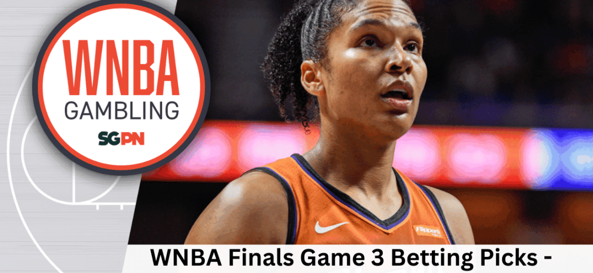 WNBA Finals Game 3 Betting Picks – 10/8/25 | WNBA Gambling Podcast (Ep. 222)