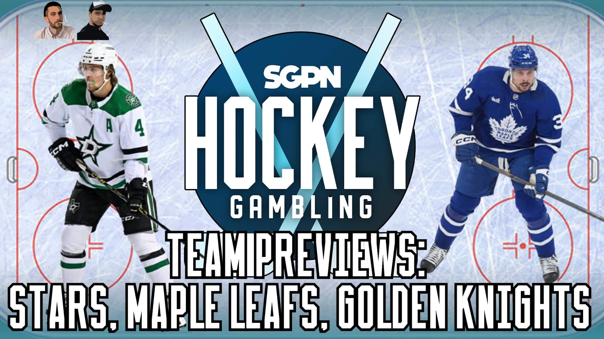 NHL Team Previews: Stars, Maple Leafs, Golden Knights | Hockey Gambling Podcast (Ep. 499)