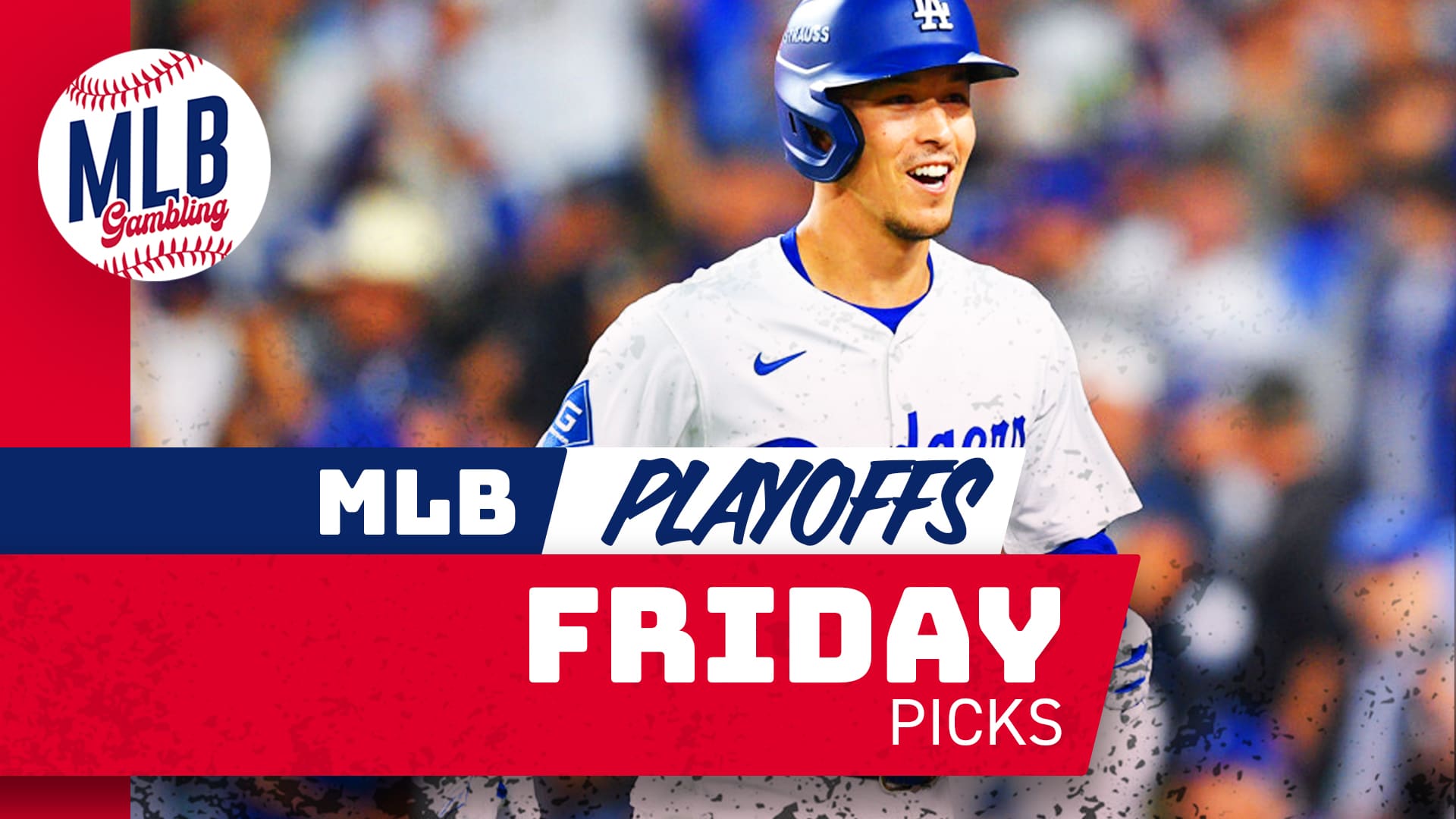 MLB Playoffs, Friday Picks 10/17/25 | MLB Gambling Podcast (Ep. 881)