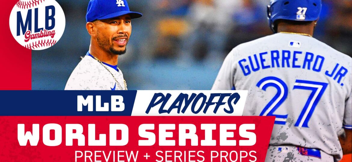 MLB World Series Preview and Series Prop,10/22/25 | MLB Gambling Podcast (Ep.885)