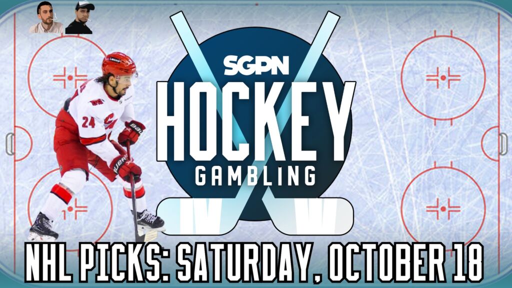 NHL Picks, Predictions, & Best Bets: Saturday, Oct. 18 | Hockey Gambling Podcast (Ep. 508)