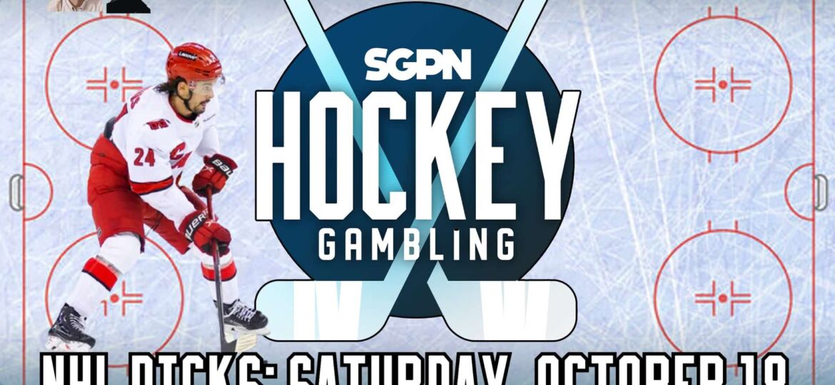 NHL Picks, Predictions, & Best Bets: Saturday, Oct. 18 | Hockey Gambling Podcast (Ep. 508)