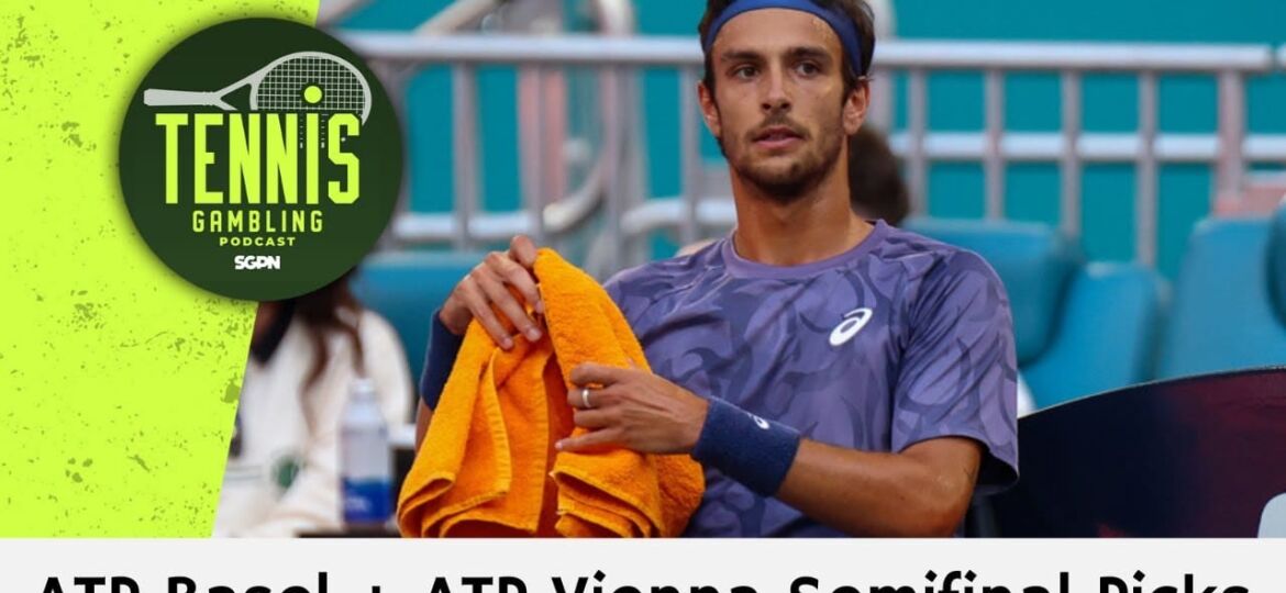 ATP Basel + ATP Vienna Semifinal Picks – 10/25/25 | Tennis Gambling Podcast (Ep. 565)