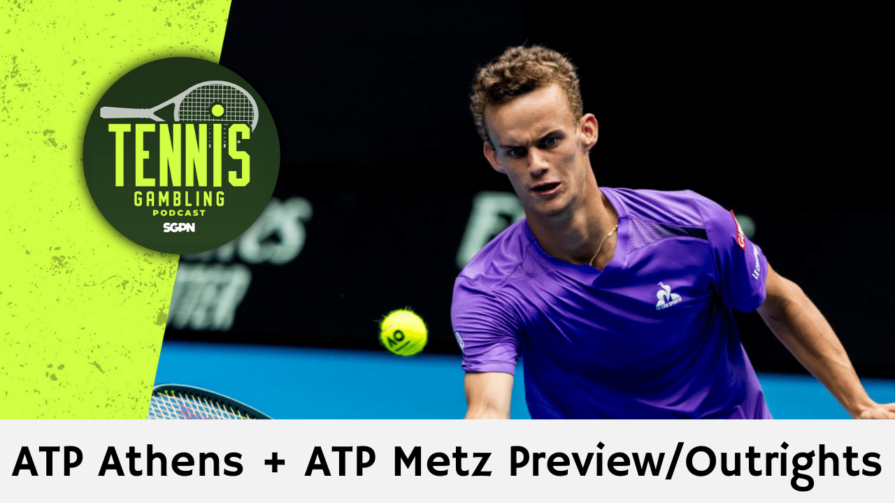 ATP Athens + ATP Metz Preview/Outrights – 11/2/25 | Tennis Gambling Podcast (Ep. 570)