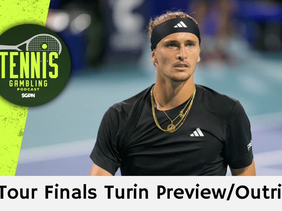 ATP Tour Finals Turin Preview/Outrights – 11/8/25 | Tennis Gambling Podcast (Ep. 574)