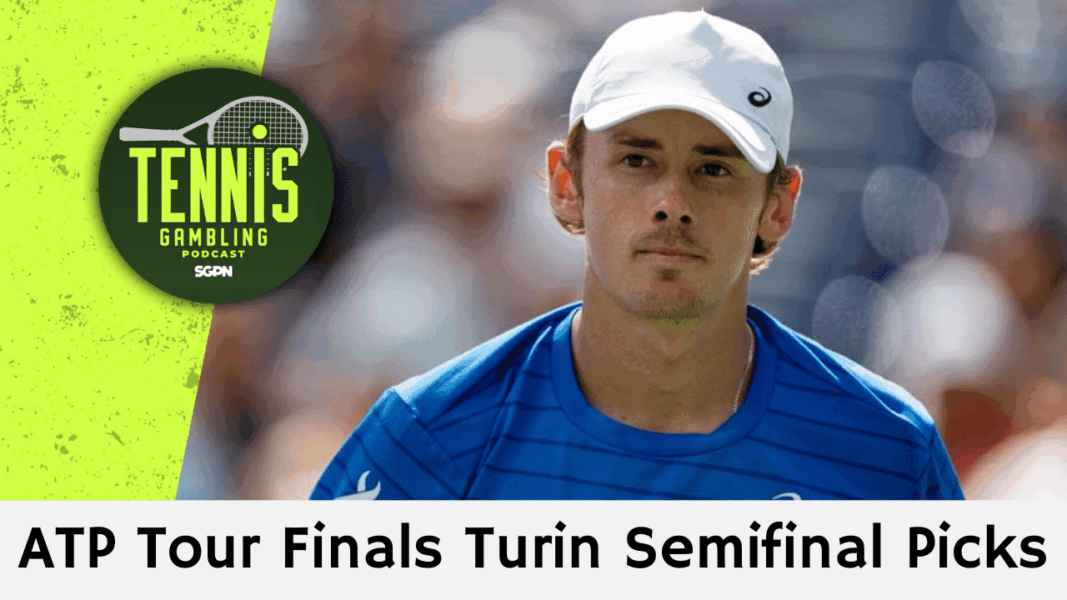 ATP Tour Finals Turin Semifinal Picks – 11/14/25 | Tennis Gambling Podcast (Ep. 576)