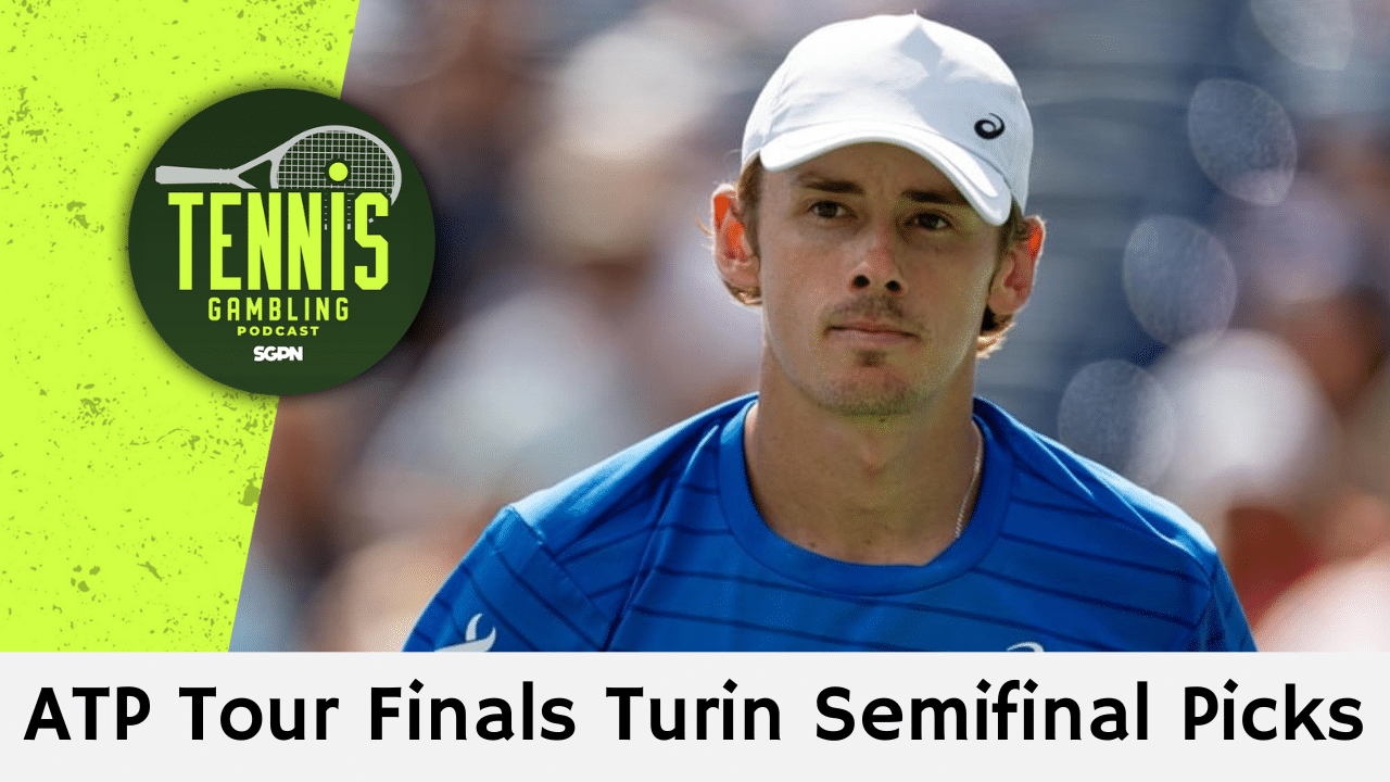 ATP Tour Finals Turin Semifinal Picks – 11/14/25 | Tennis Gambling Podcast (Ep. 576)
