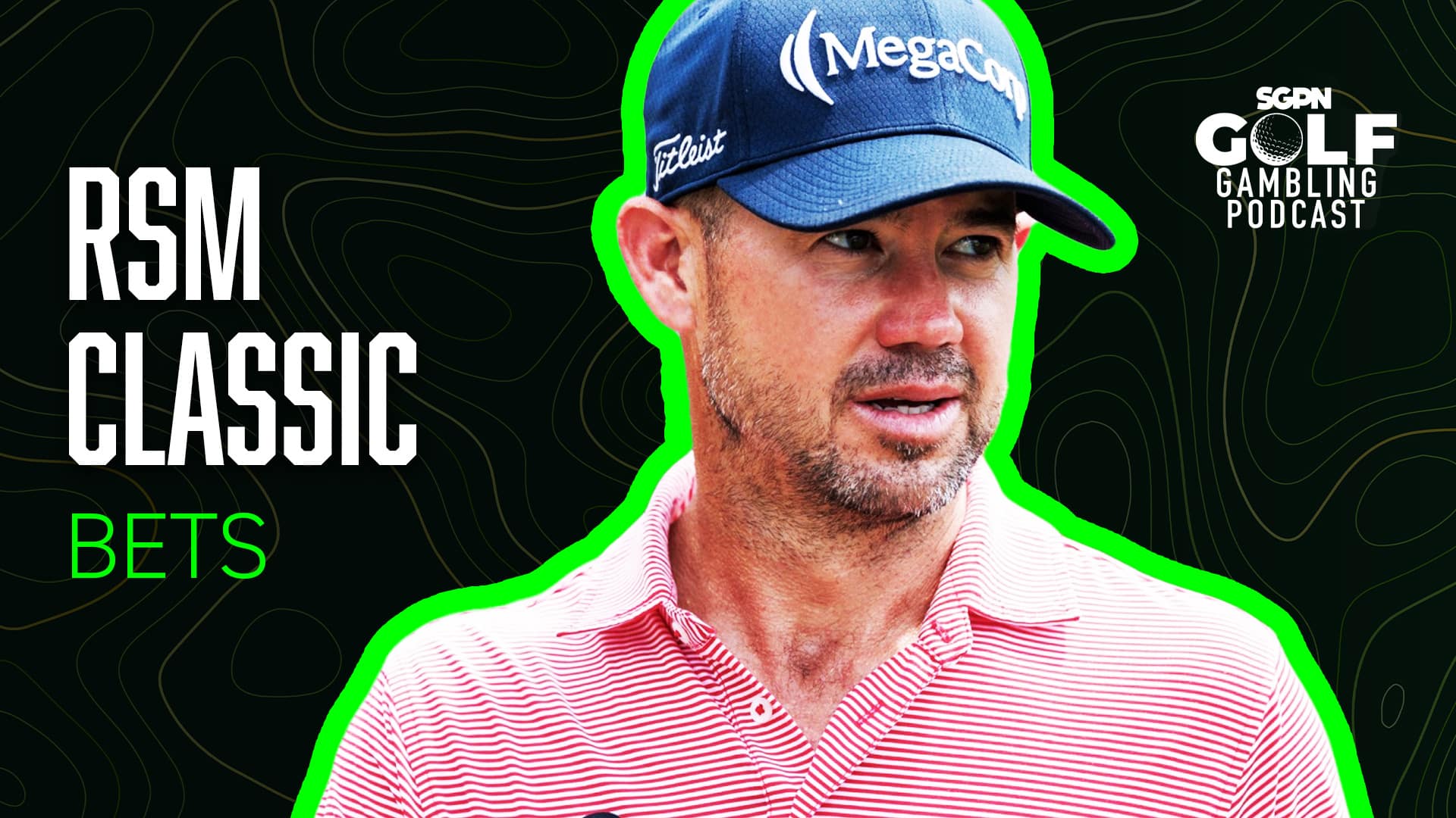 2025 RSM Classic Bets | Golf Gambling Podcast (Ep. 547)