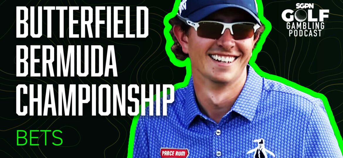 2025 Butterfield Bermuda Championship Bets | Golf Gambling Podcast (Ep. 545)