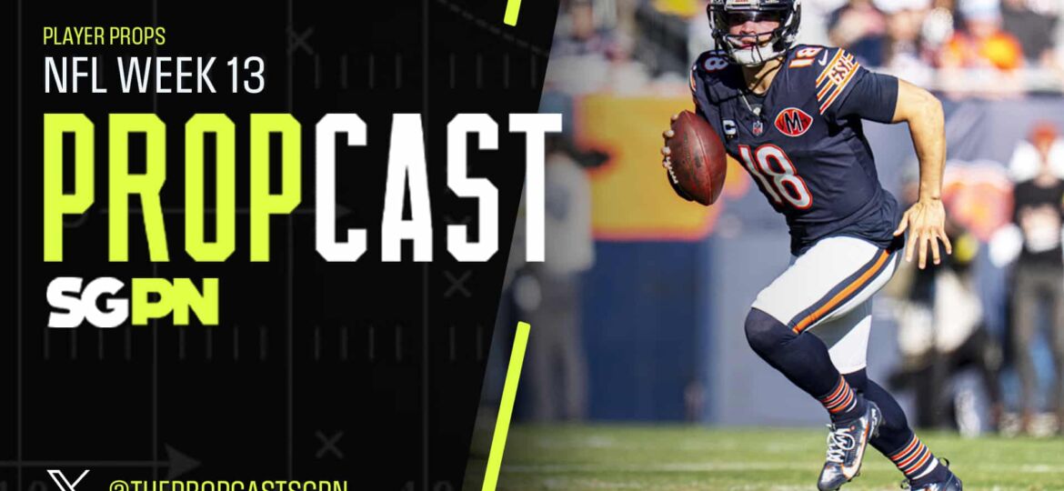 NFL Week 13 Player Props 11/28/25 – NFL Bets, Player Props and Predictions | The Propcast (Ep. 393)
