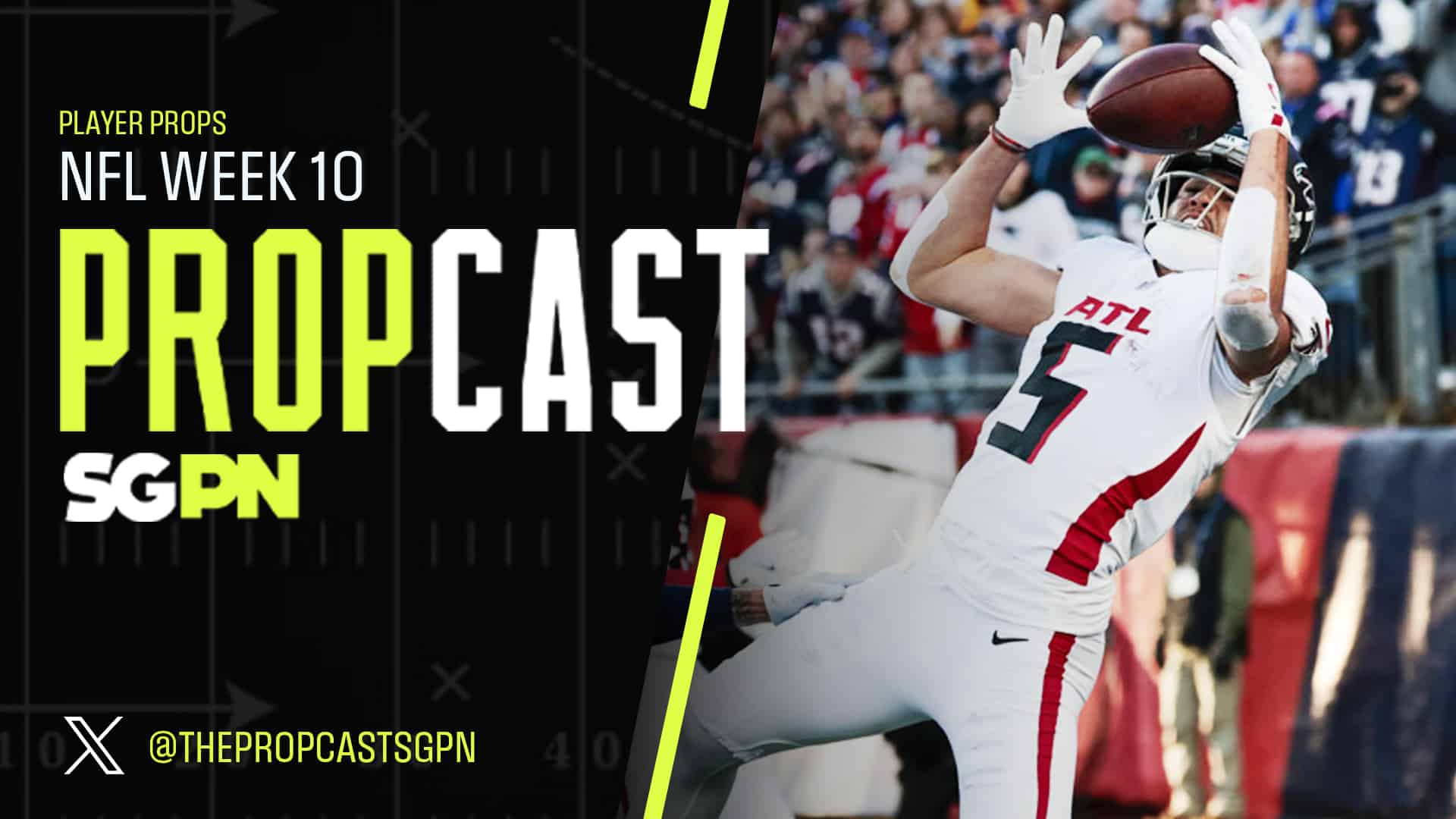 NFL Week 10 Player Props 11/7/25 – NFL Bets, Player Props and Predictions | The Propcast (Ep. 384)