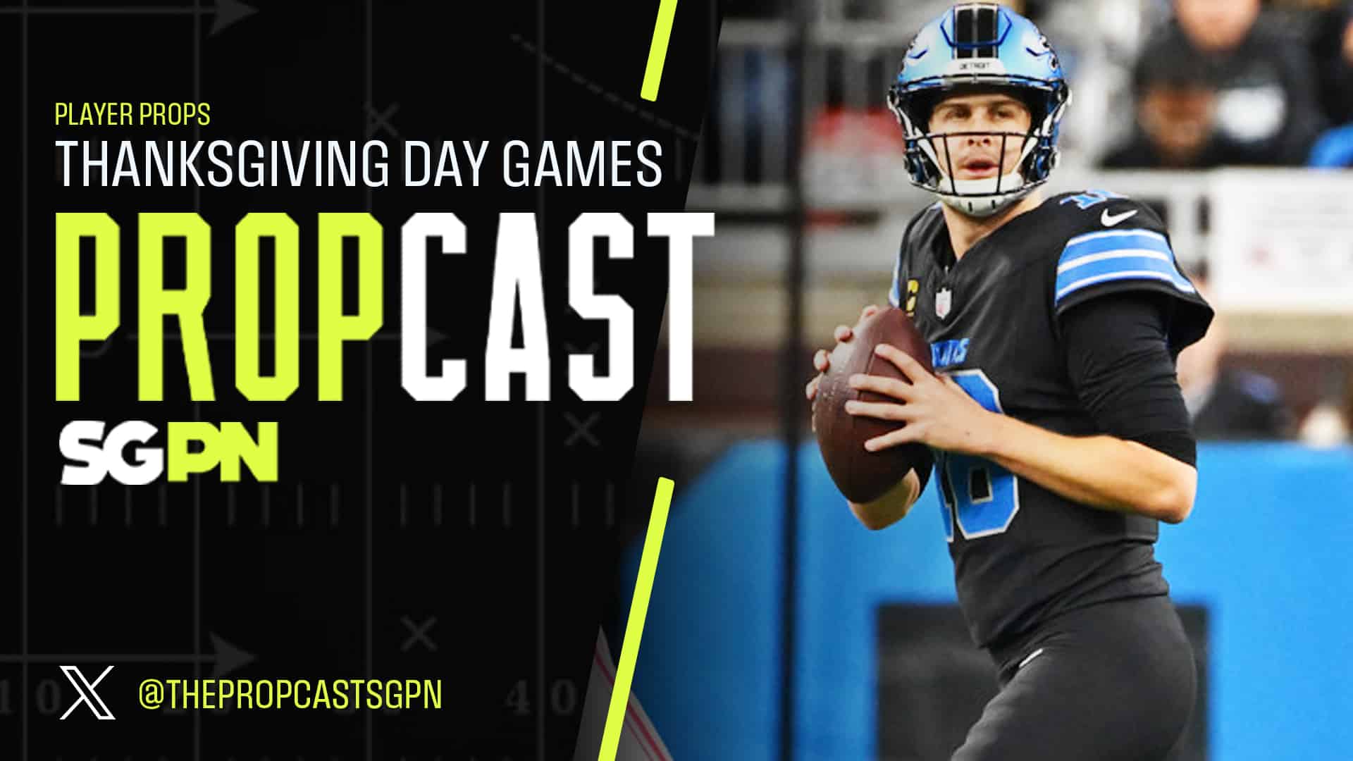 NFL Week 13 Thanksgiving Player Props 11/25/25 – NFL Bets, Player Props and Predictions | The Propcast (Ep. 391)