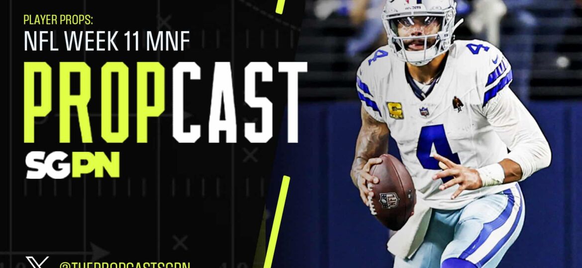 NFL Week 11 Monday Night Football Player Props 11/17/25 – NFL Bets, Player Props and Predictions | The Propcast (Ep. 388)