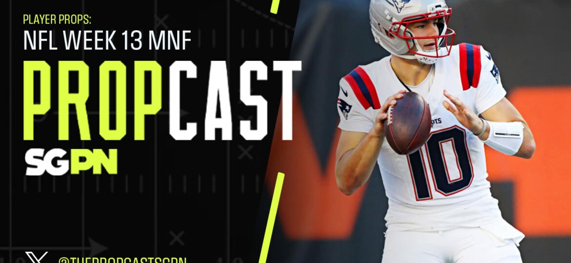 NFL Week 13 Monday Night Football Player Props 12/1/25 – NFL Bets, Player Props and Predictions | The Propcast (Ep. 394)