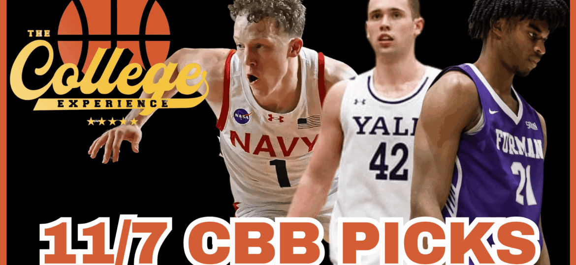 College Basketball Picks For November 7th | The College Experience
