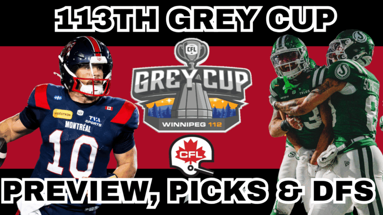 CFL 112th Grey Cup Preview, Picks & DFS | CFL Gambling Podcast (Ep. 112)