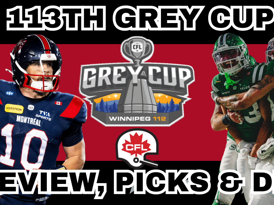 CFL 112th Grey Cup Preview, Picks & DFS | CFL Gambling Podcast (Ep. 112)