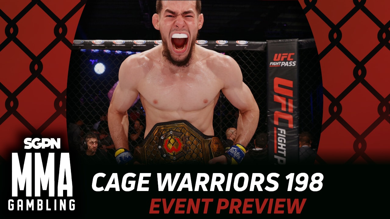 Cage Warriors 198 Betting Guide (You Need Two Legs for a Double Leg) | MMA Gambling Podcast (Ep.962)