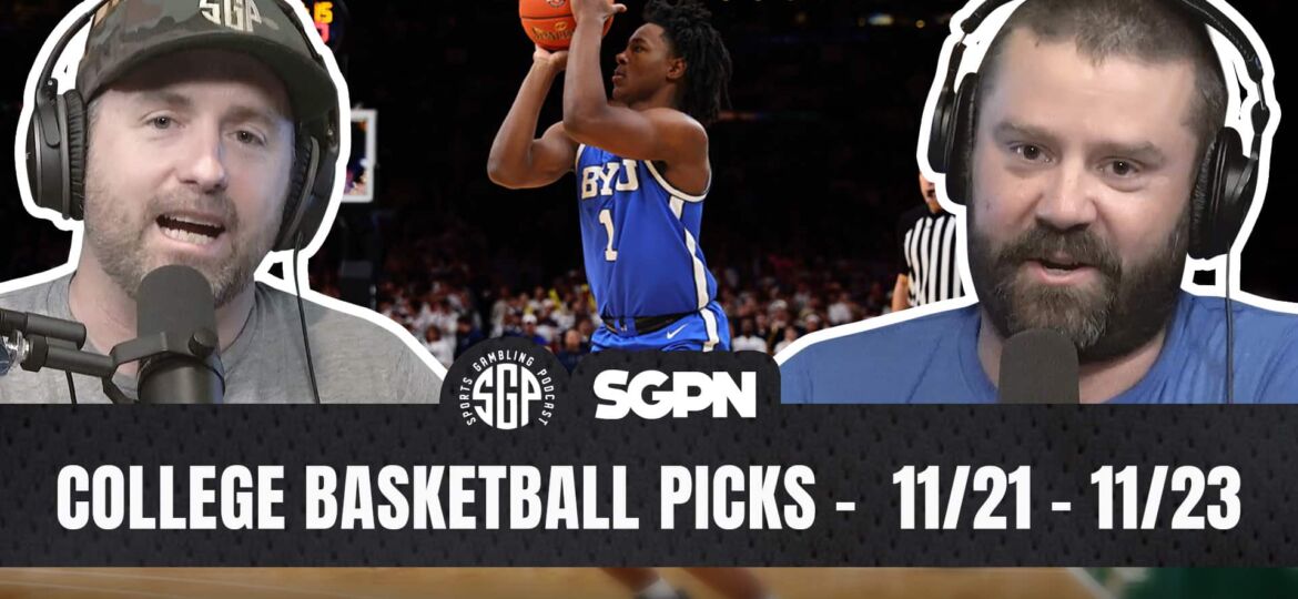 College Basketball Picks Fri Nov 21rd - Sun Nov 23rd