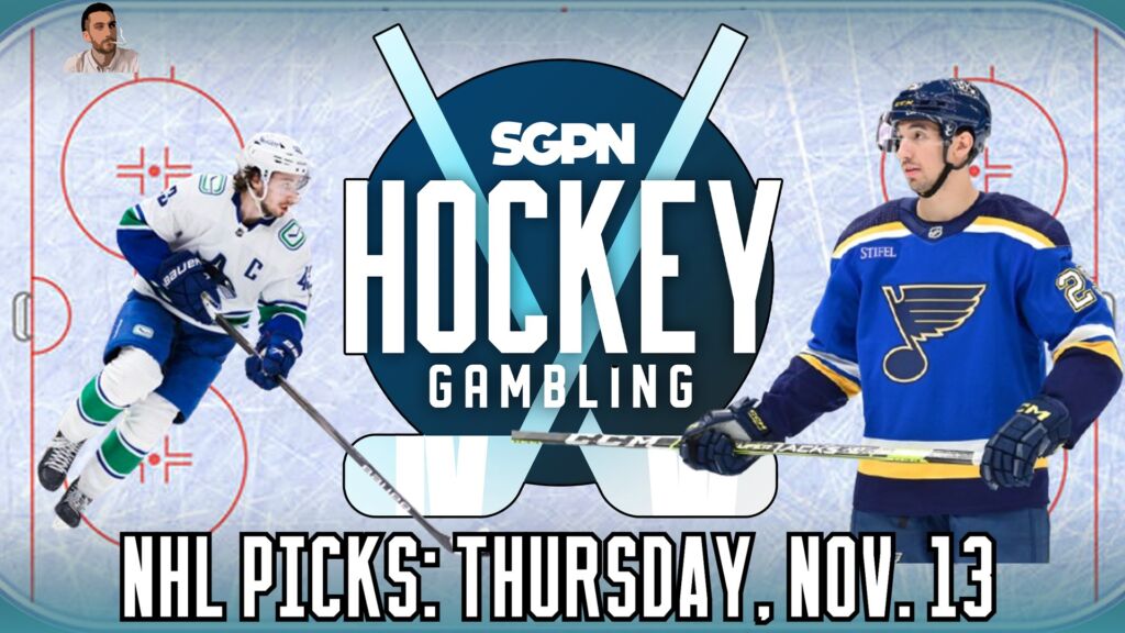 NHL Picks, Predictions, & Puck Buck Bets: Thursday, Nov. 13 | Hockey Gambling Podcast (Ep. 520)