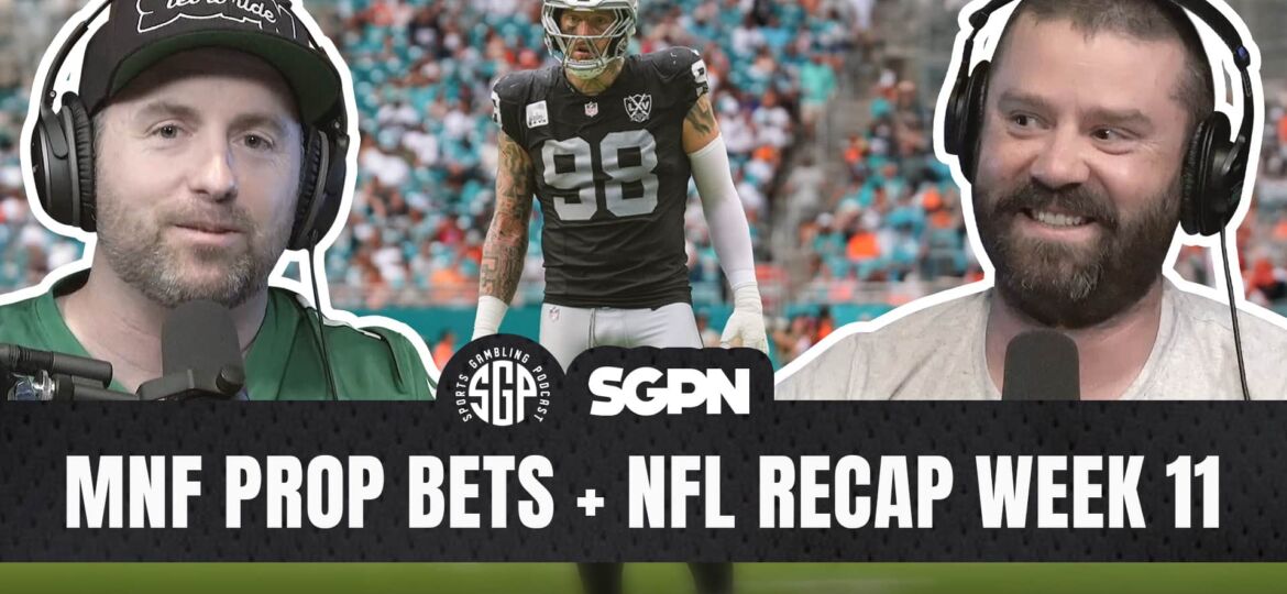 Monday Night Football Prop Bets + NFL Recap Week 11