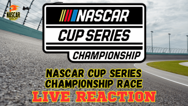 NASCAR Cup Series Championship Race 2025 LIVE Reaction I NASCAR Gambling Podcast (Ep. 698)